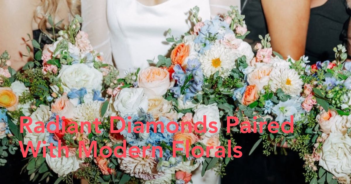 Radiant Cut Floral Trends Header Image