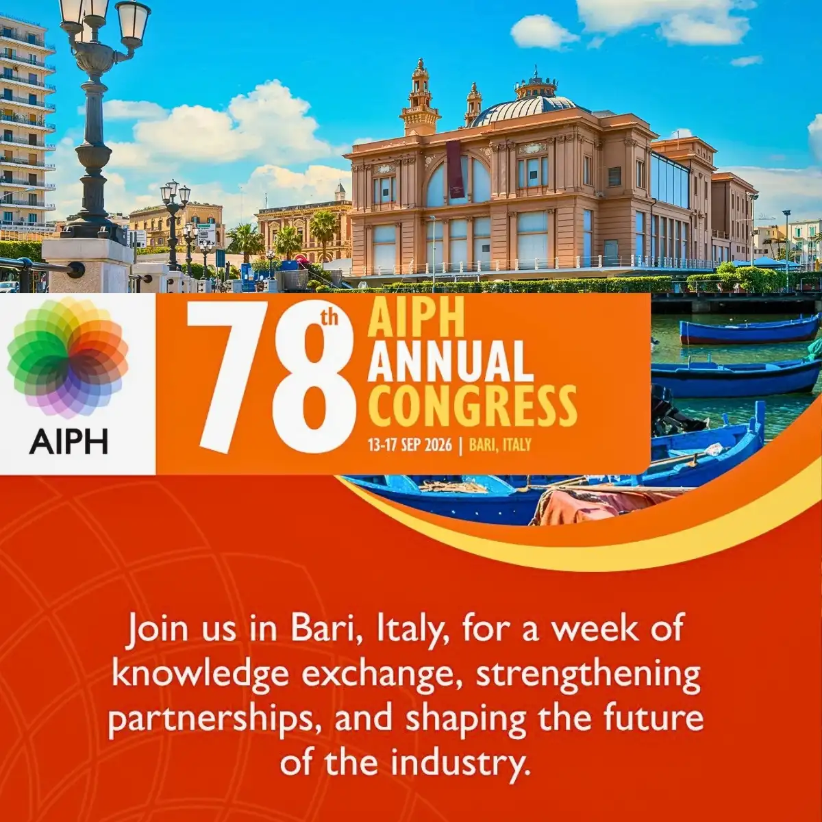 International Association of Horticultural Producers' 78th AIPH Annual Congress Comes to Bari, Italy, From September 13 to 17, 2026.