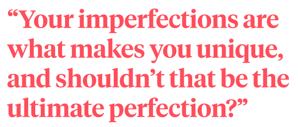 I'MPERFECT Shows the Beauty of Imperfection