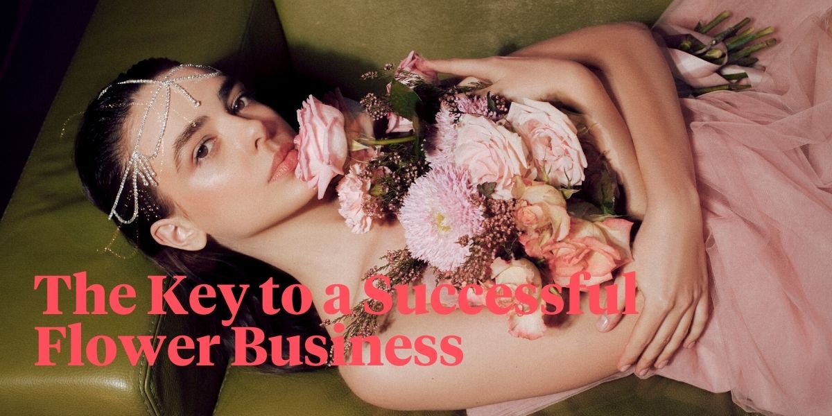 Even the Best Flowers Are Not the Only Key to Success in the Flower Industry - wordpress header - article on thursd.jpg