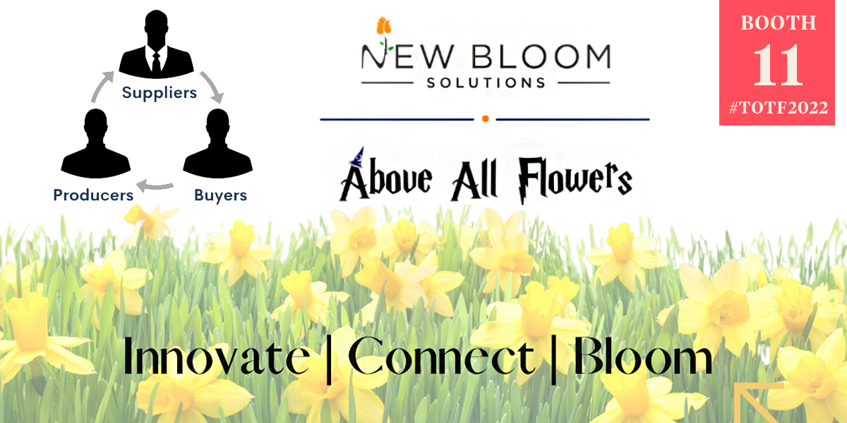 totf2022-we-connect-innovate-and-bloom-with-new-bloom-solutions-above-all-flowers-header