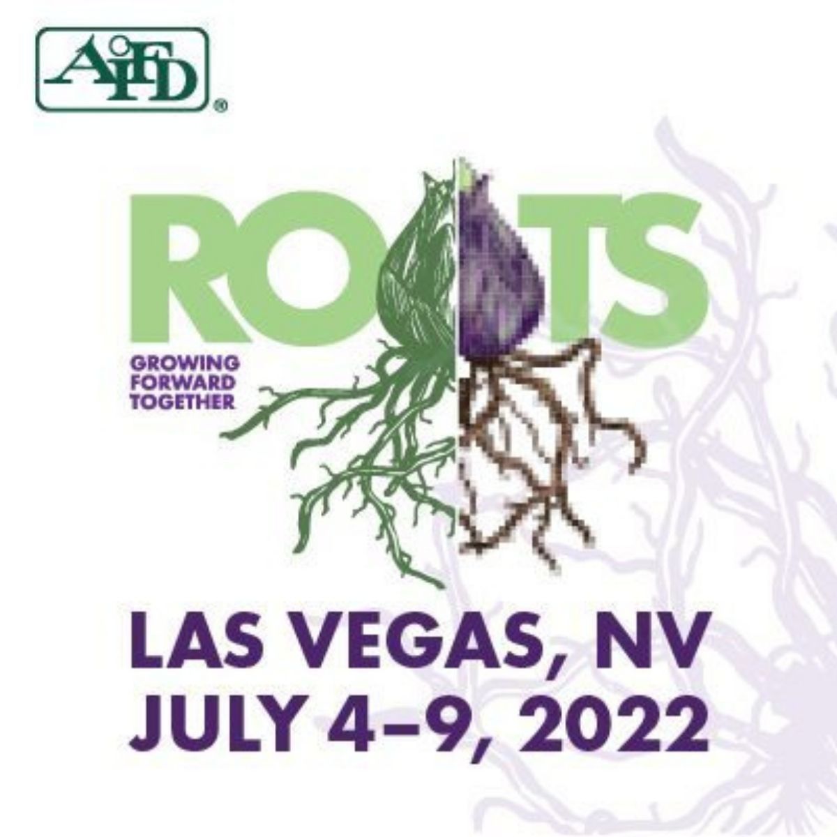 AIFD® National Symposium 2022 ROOTS Experience in Las Vegas  -  on Thursd