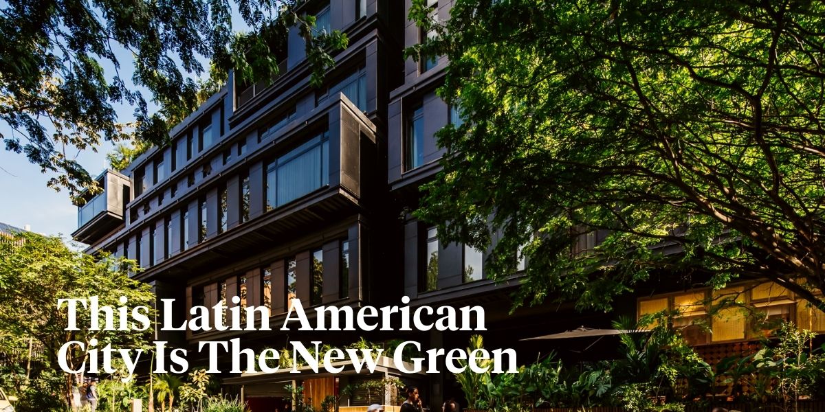 Medellin Green City of Latin America header on Thursd