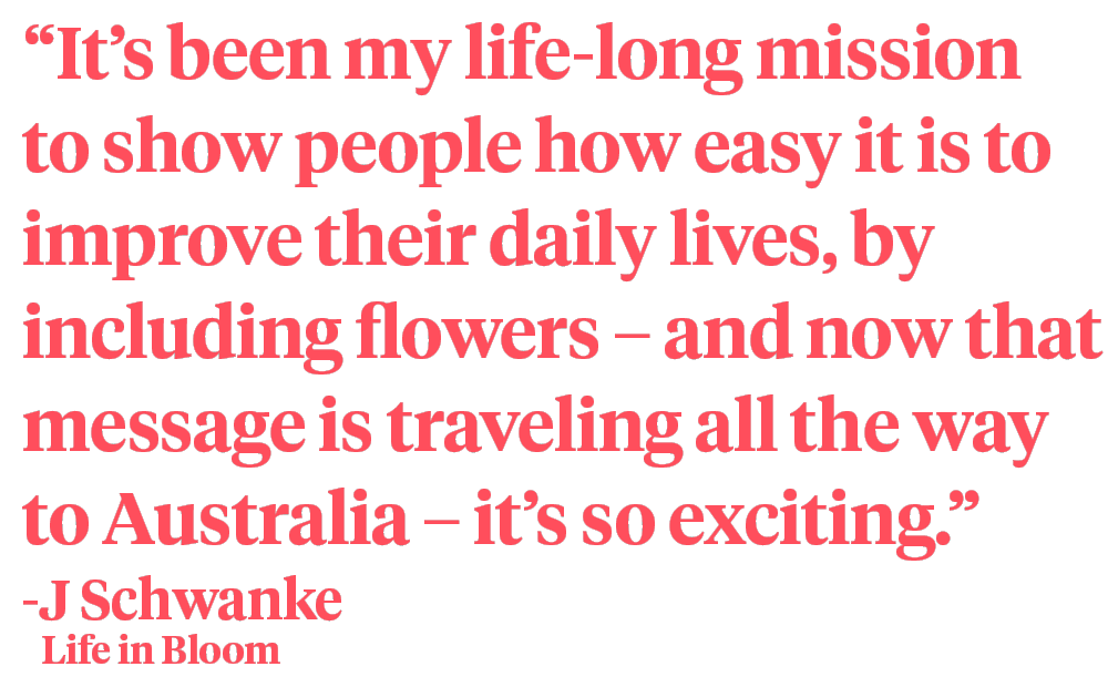 J Schwanke Life in Bloom Australia quote on Thursd