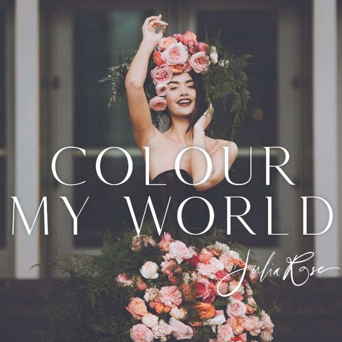Color my world book by Julia Rose