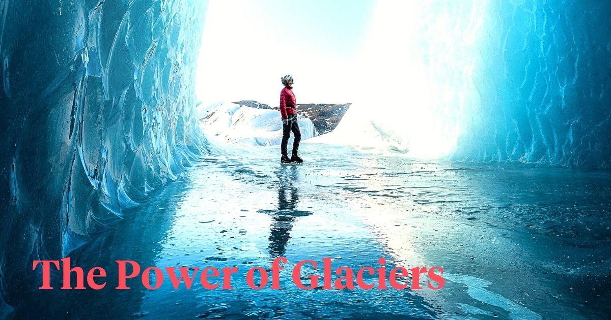 The power of glaciers header