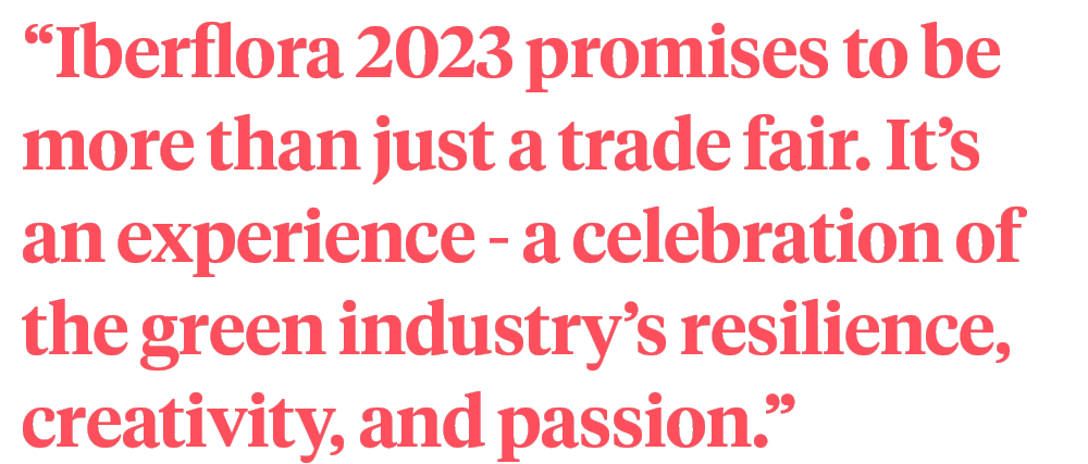 Iberflora 2023 experience quote