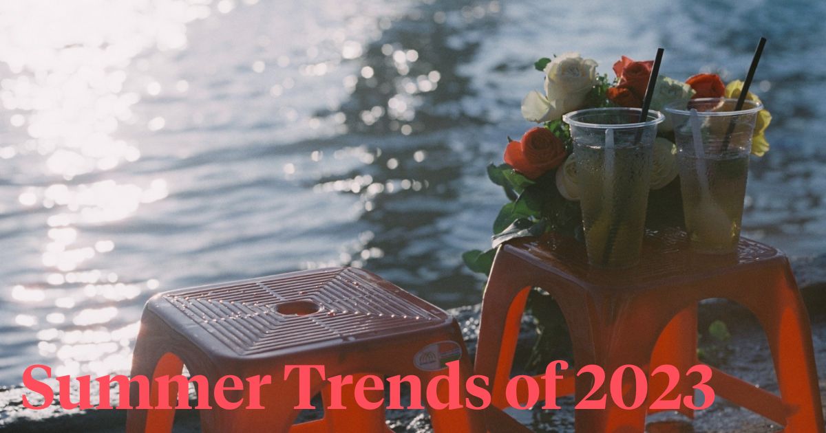 Summer Trends of 2023
