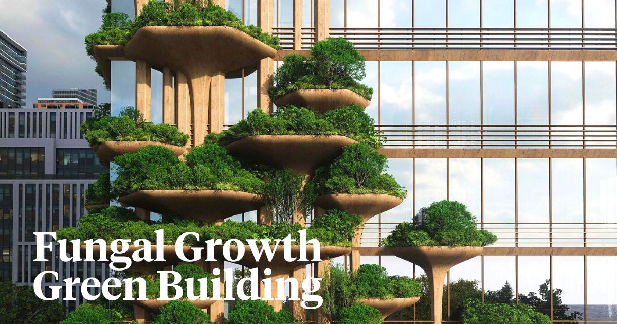 Fungal growth green building
