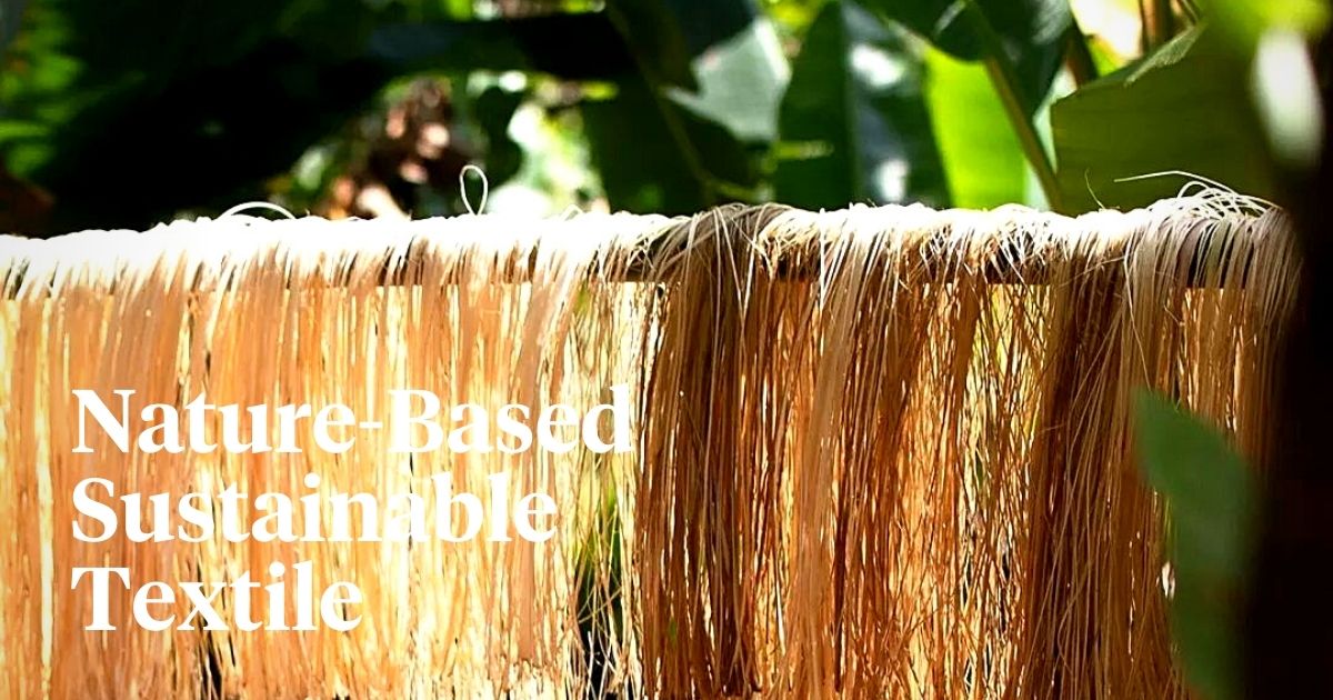 Bananatex® Is a Unique Fabric Made From Banana Plants and Promises Better Prospects for Sustainability