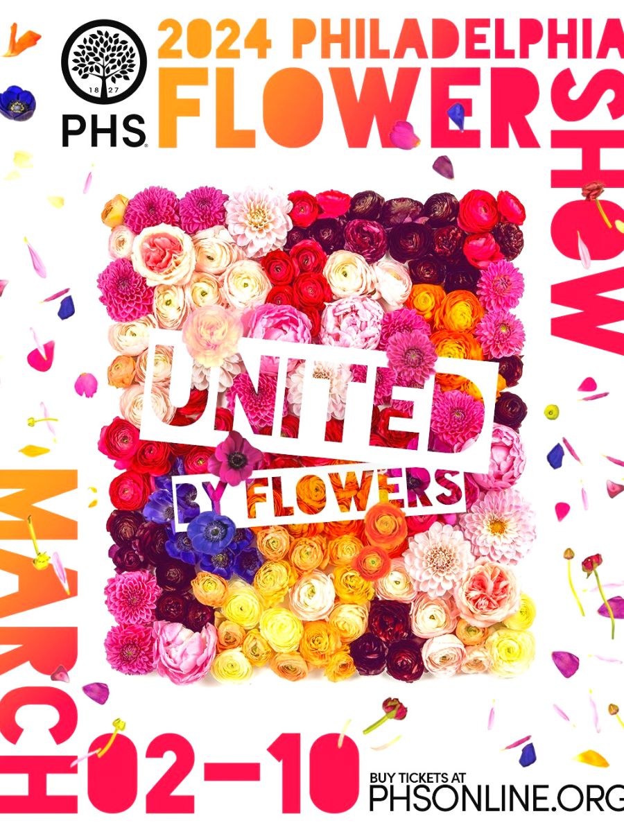 PHS Philadelphia Flower Show United by Flowers