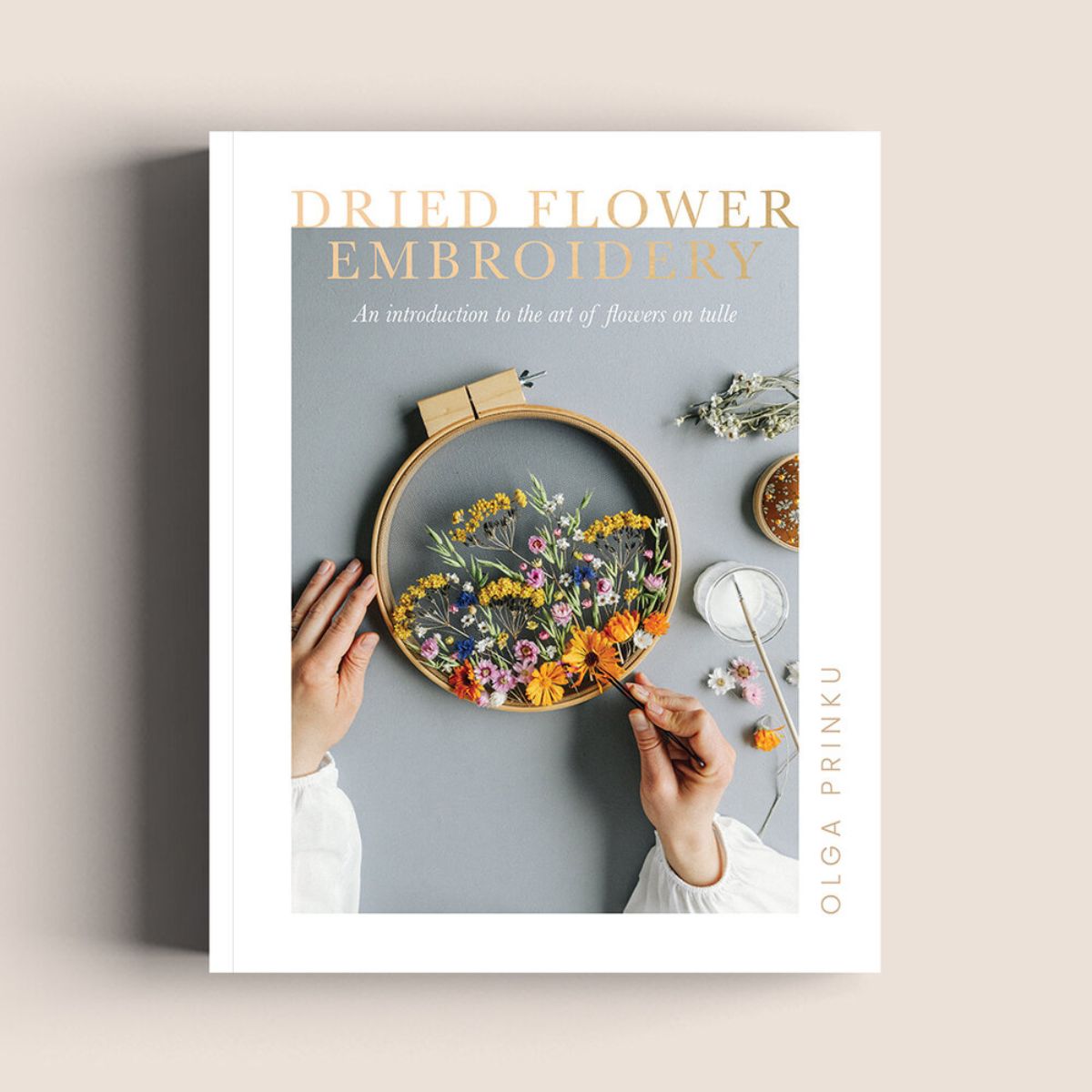 Olga Prinku Embroidery on Tulle — Dried & Floral
