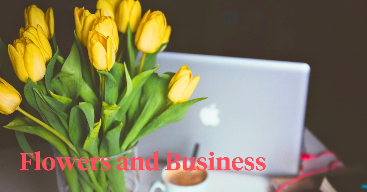 Flowers and business