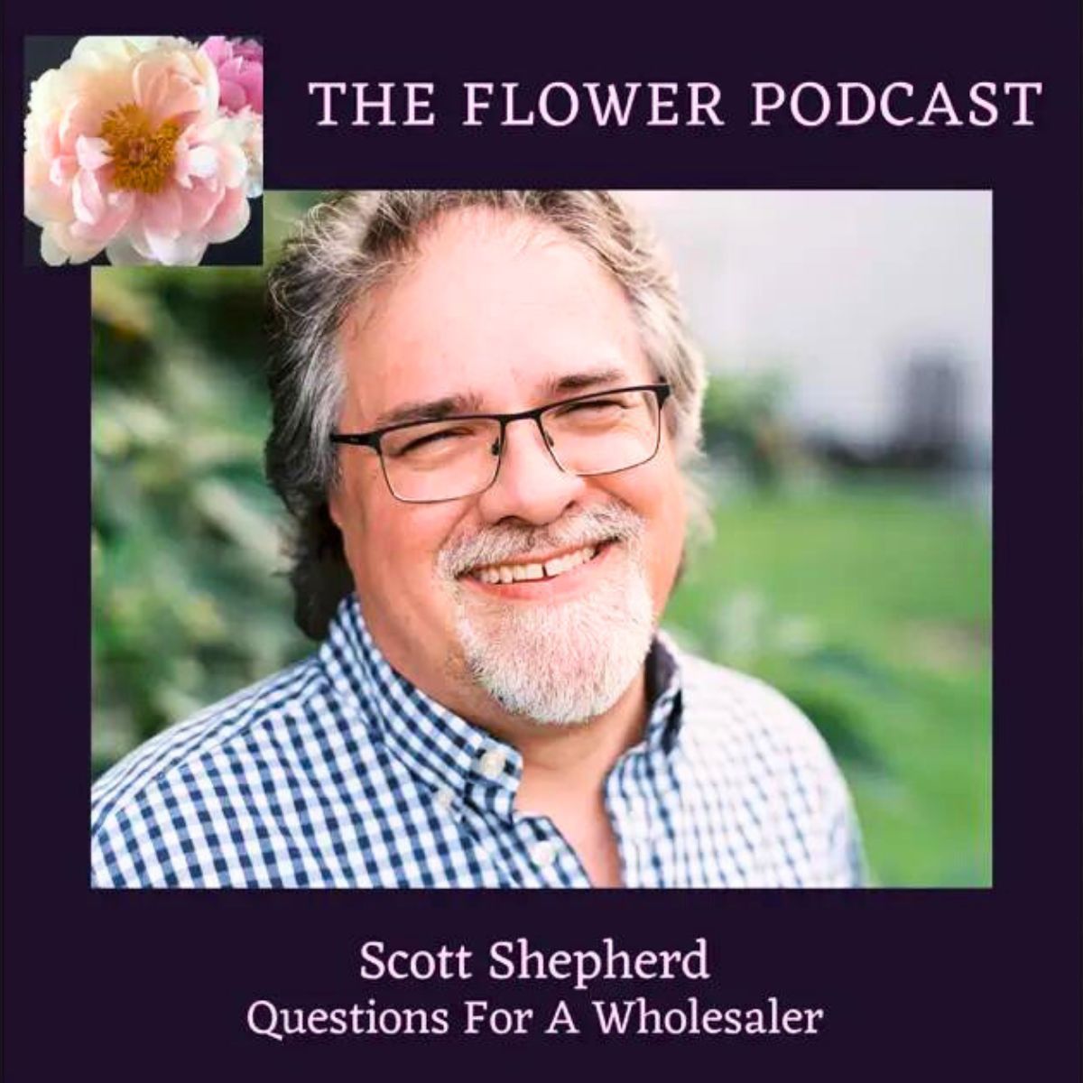 The Flower Podcast on International Podcast Day