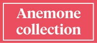 Visit our Anemone collection