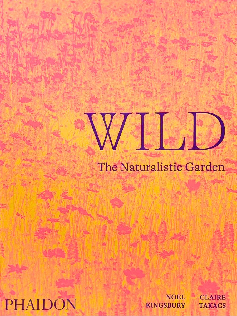 Wild the Naturalistic Garden