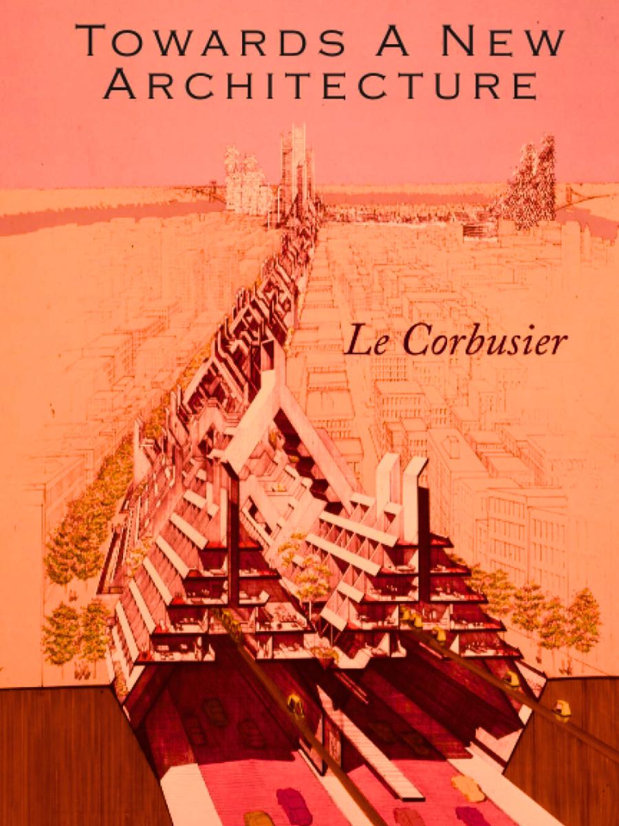 Towards a new architecture by Le Corbusier