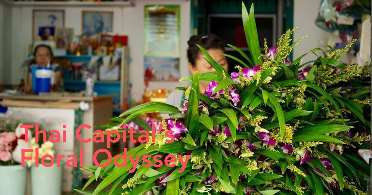 Bangkok Flower Market Also Known as Pak Khlong Talat