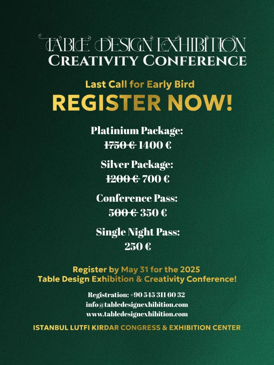 Early Bird Registration Table Design Exhibition Creativity Conference Istanbul Save the Date Early Bird Registration Table Design Exhibition Creativity Conference Istanbul Save the Date