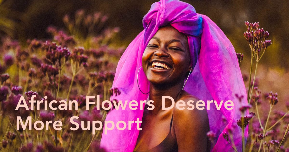 African Flowers Deserve More Support