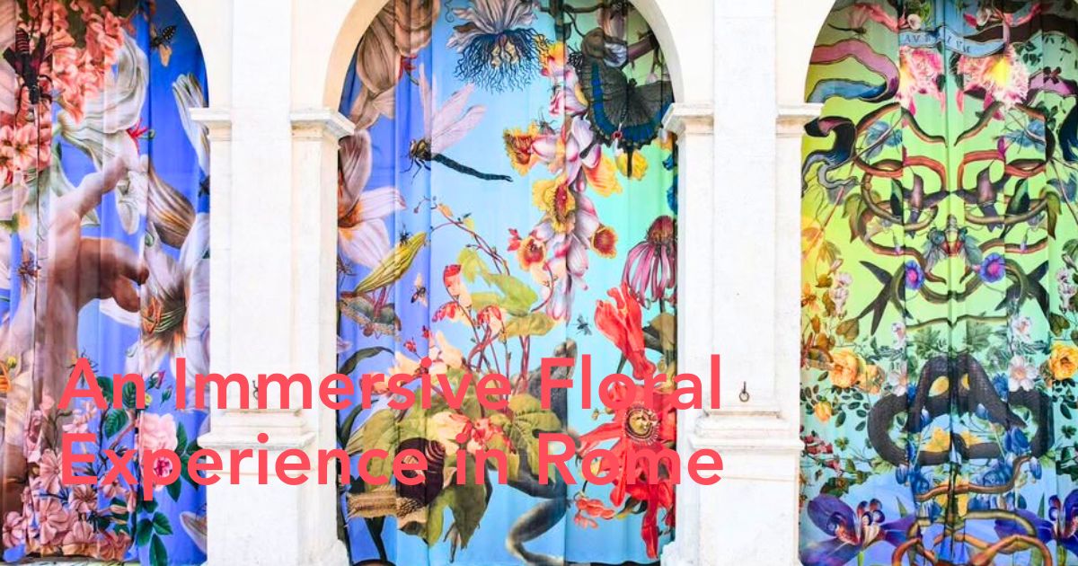 Immersive floral experience in Rome