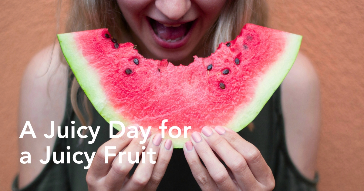 National Watermelon Day is a celebration of the watermelon fruit