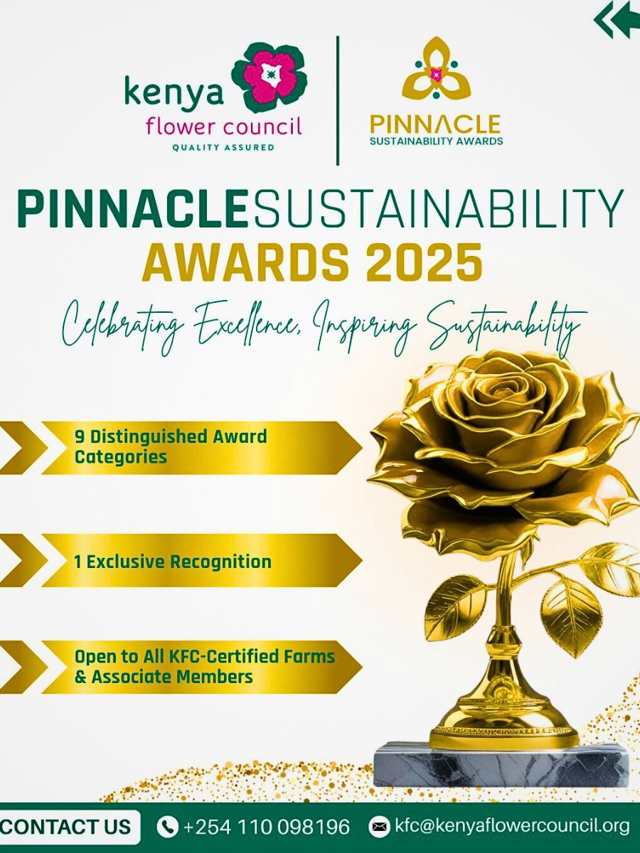 KFC Pinnacle Sustainability Awards 2025 Kenya Flower Council’s Pinnacle Sustainability Awards 2025 Recognize the Very Best in Kenya’s Floral Sustainability Practices