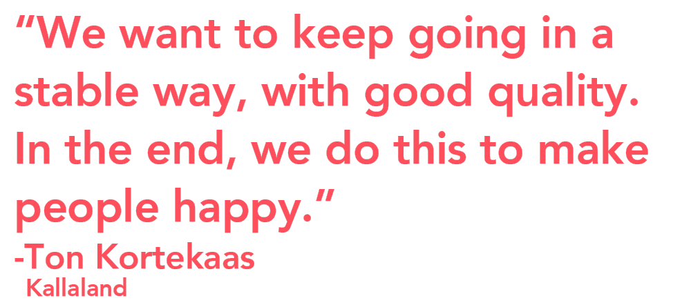 Kallaland Ton Kortekaas quote
