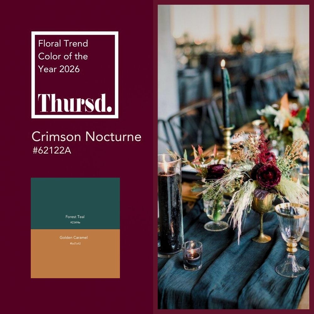 Thursd Floral Trend Color 2026 Crimson Nocturne, Golden Caramel and Forest Teal